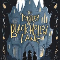 Review: The Mystery of Black Hollow Lane