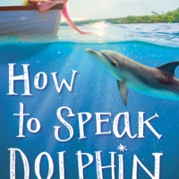 Review / How to Speak Dolphin
